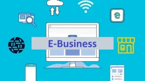 E-Business Advantages and Disadvantages