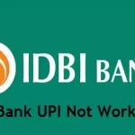 IDBI UPI Not Working