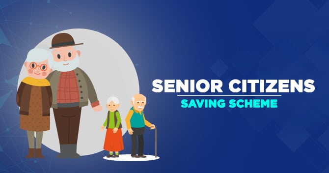 Senior Citizen Saving Scheme