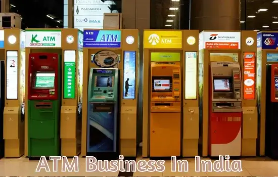 ATM Business In India