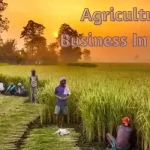 Agriculture Business In India