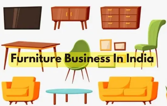 Furniture Business In India