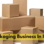 Packaging Business In India