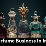 Perfume Business In India