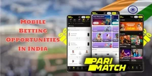 Parimatch App Review: Mobile Betting Opportunities In India