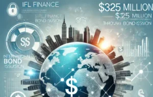 IIFL Finance Secures $325 Million Through International Bond Issuance