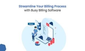 How Billing Software Can Streamline Your Business Payment Processes