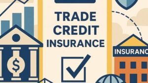 Trade Credit Insurance